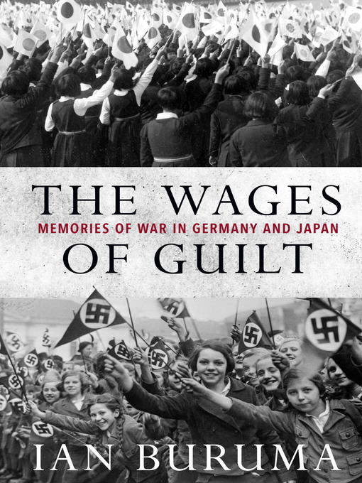 Title details for The Wages of Guilt by Ian Buruma - Available